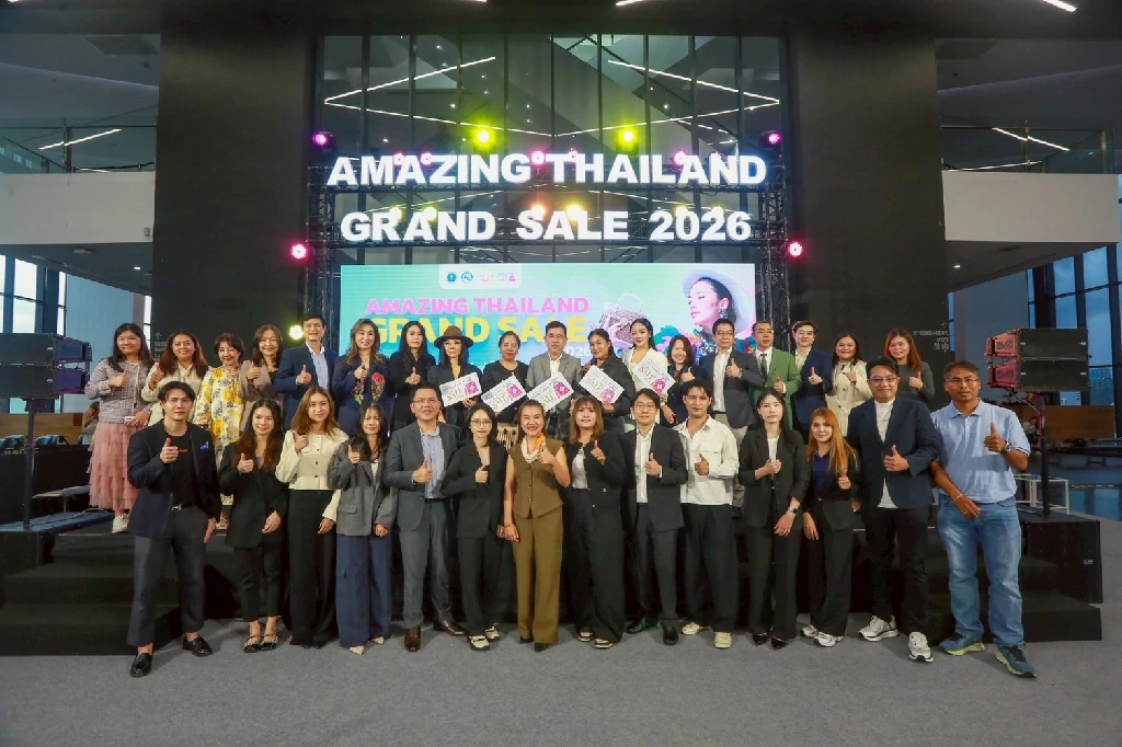 ททท. ผนึกพันธมิตร เปิดฉาก “Amazing Thailand Grand Sale 2026” ชูศักยภาพไทยแบรนด์ สู่การมอบ Grand Experience กระตุ้นการใช้จ่ายนักท่องเที่ยวคุณภาพตลอดเดือนมิถุนายน–สิงหาคมนี้